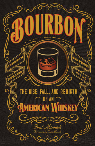 Bourbon, Rise, Fall, Rebirth