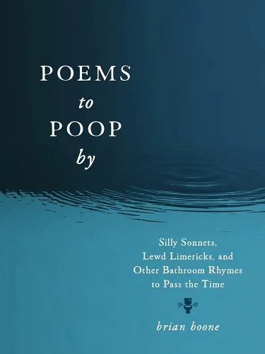 Poems To Poop By