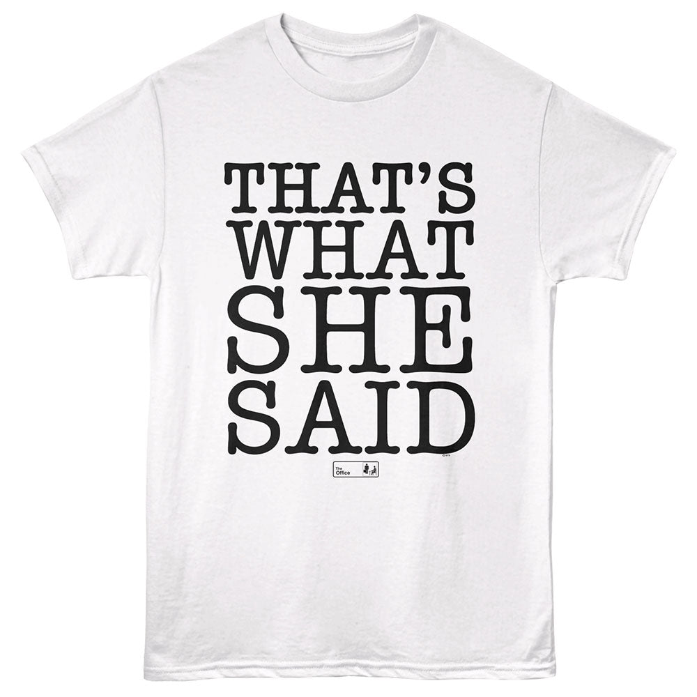 The Office Thats What She Said Tee