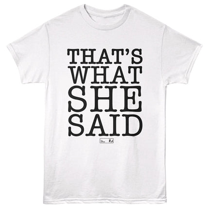 The Office Thats What She Said Tee