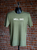 Well Sh*t Tee Shirt military green front