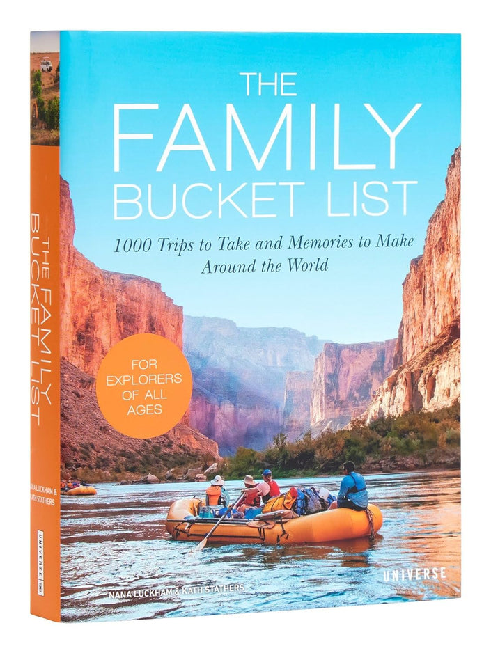The Family Bucket List: 1,000 Trips to Take and Memories by Nana Luckham