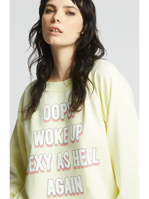 Woke Up Sexy Sweatshirt yellow front