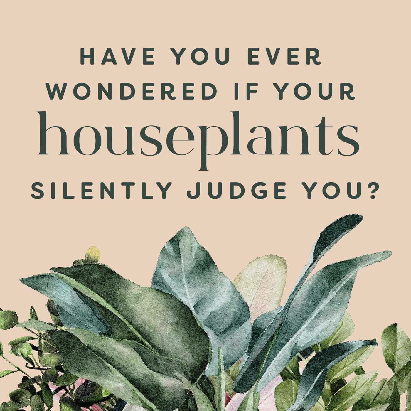 Houseplants and Their F*cked-Up Thoughts-inside page