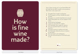 Wine Lover's Card Deck : 50 Cards for Selecting, Tasting, and Pairing how is fine wine made