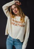 Whiskey Weather Sweater |