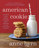 American Cookie: The Snaps, Drops, Jumbles, Tea Cakes, Bars & Brownies That We Have Love