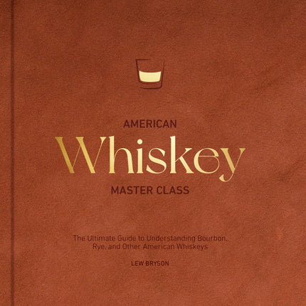 American Whiskey Masterclass