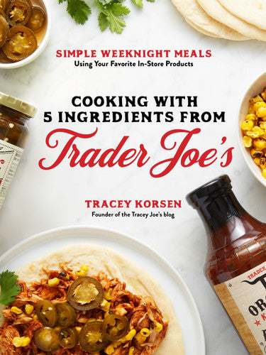 5 Ingredients from Trader joes