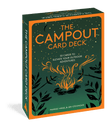 The Campout Card Deck : 50 Cards to Elevate Your Outdoor Adventures