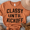 Classy until kickoff football Vintage game day Tee