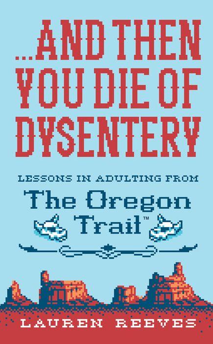 And Then You Die Of Dysentery cover