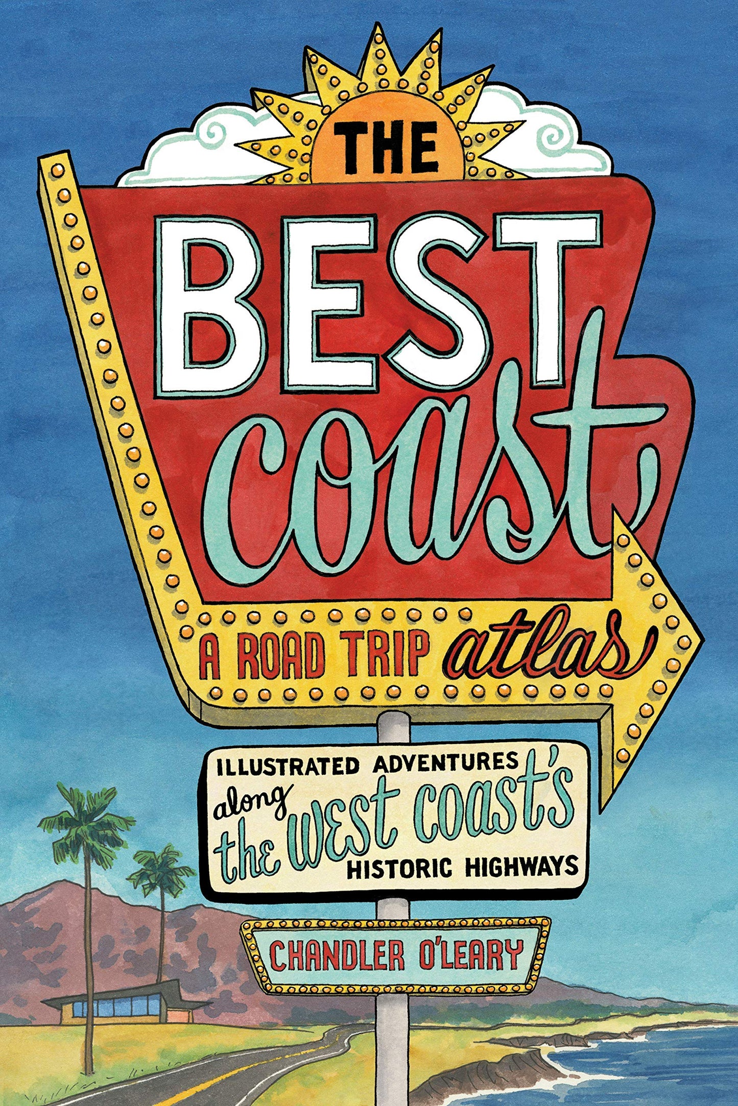 The Best Coast: A Road Trip Atlas cover