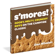 S'mores! Riffs on the Campfire Classic side