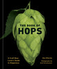 The Book Of Hops: A Craft Beer Lover's Guide To Happiness cover