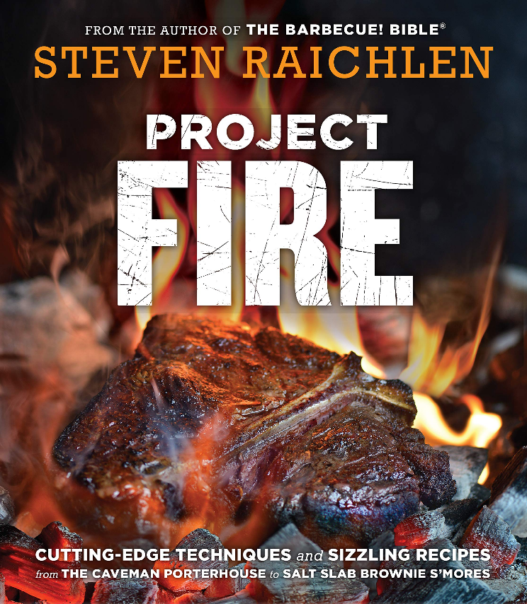 Project Fire: Cutting-Edge Techniques and Sizzling Recipes from the Caveman Porterhouse cover