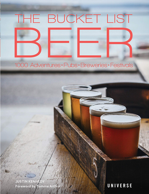 The Bucket List Beer: 1000 Adventures, Pubs, Breweries, and Festivals cover