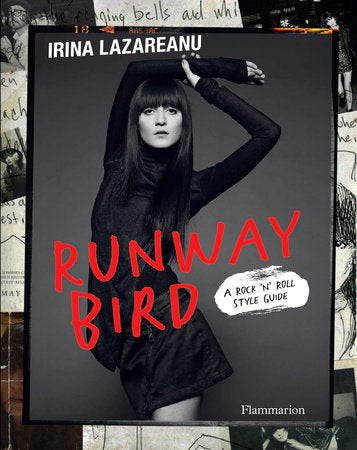 Runway Bird A Rock 'n' Roll Style Guide